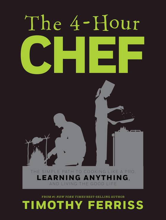 4 Hour Chef: My Experiences With Weight Loss