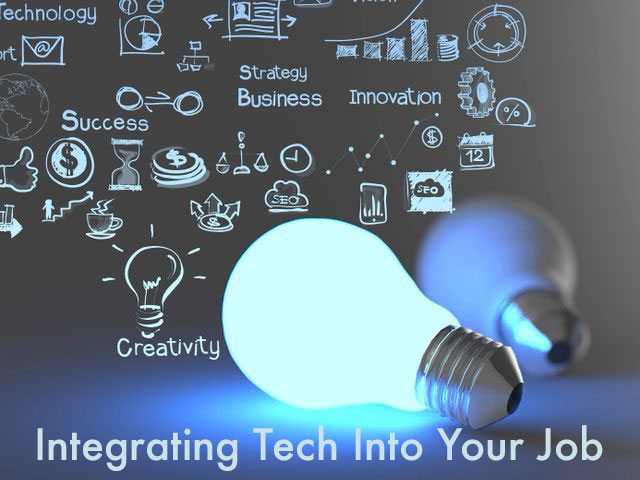 4 Ways You Can Introduce Technology to Your Current Job Description