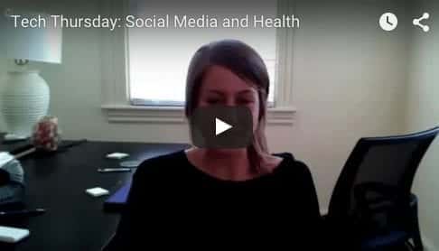 Tech Thursday: Health and Social Media