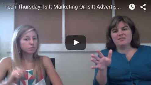 Tech Thursday: Is it Advertising or Marketing?