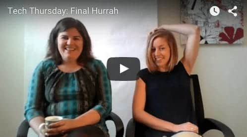Tech Thursday: Final Hurrah