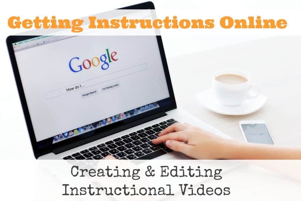 Creating & Editing Instructional Videos