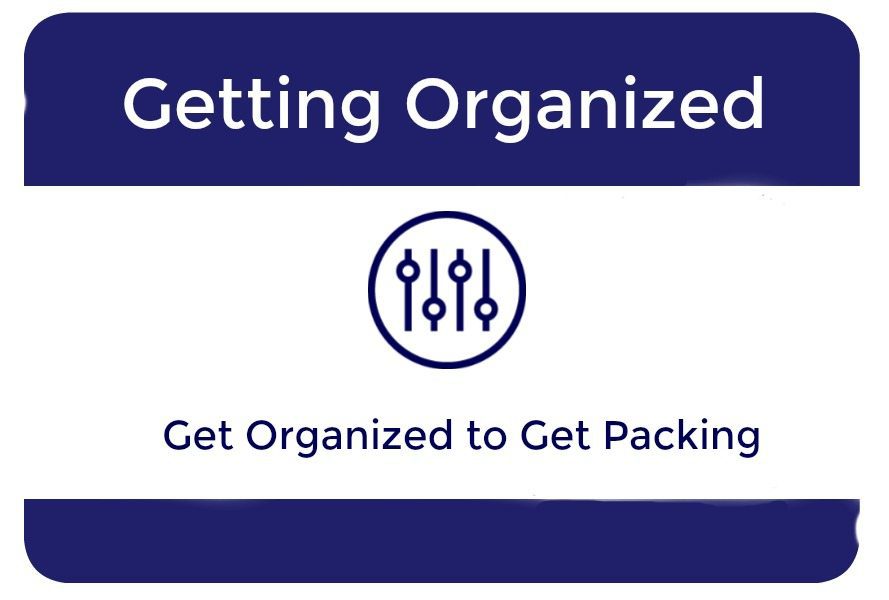 Get Organized to Get Packing
