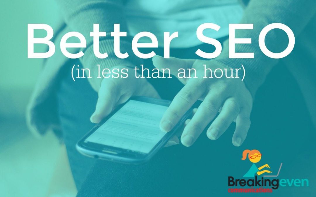 Better SEO In Under One Hour: 2018 Edition