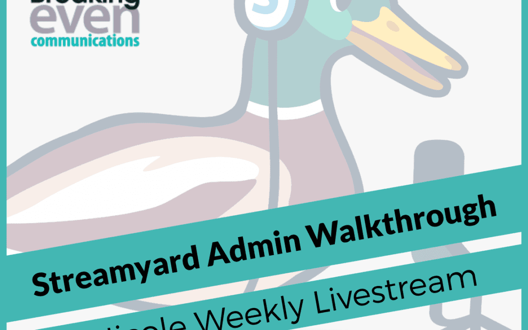 Streamyard Walkthrough For Admins