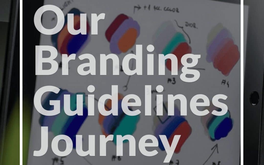 Our Branding Guidelines Journey