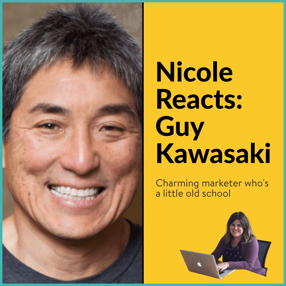 Nicole Reacts: The Ever-Charming Guy Kawasaki