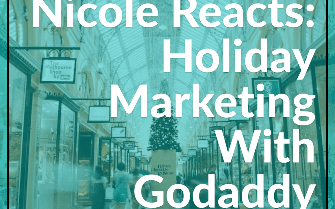 Nicole Reacts: Holiday Marketing Videos By Godaddy