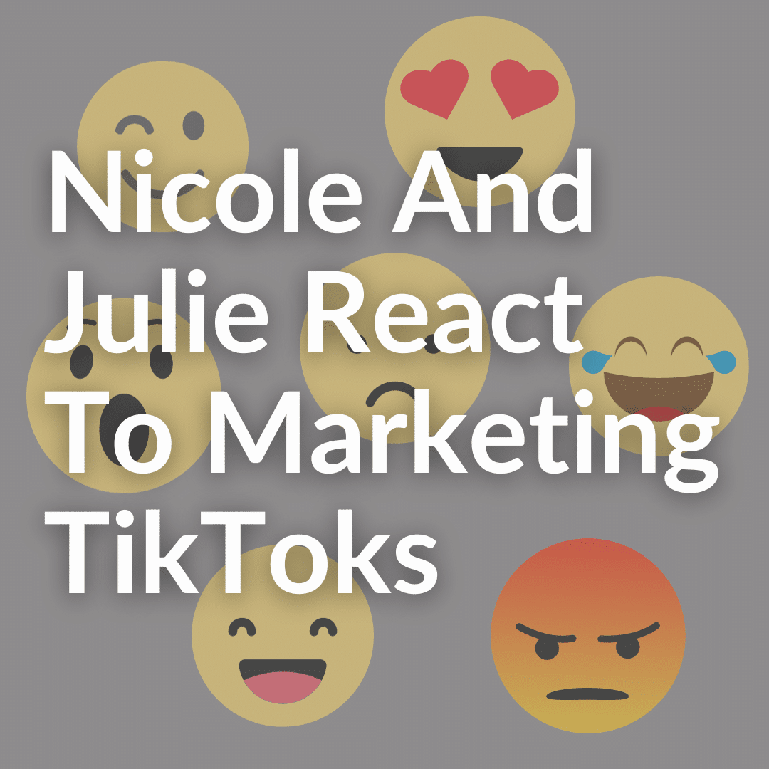 Nicole And Julie React To Marketing TikToks