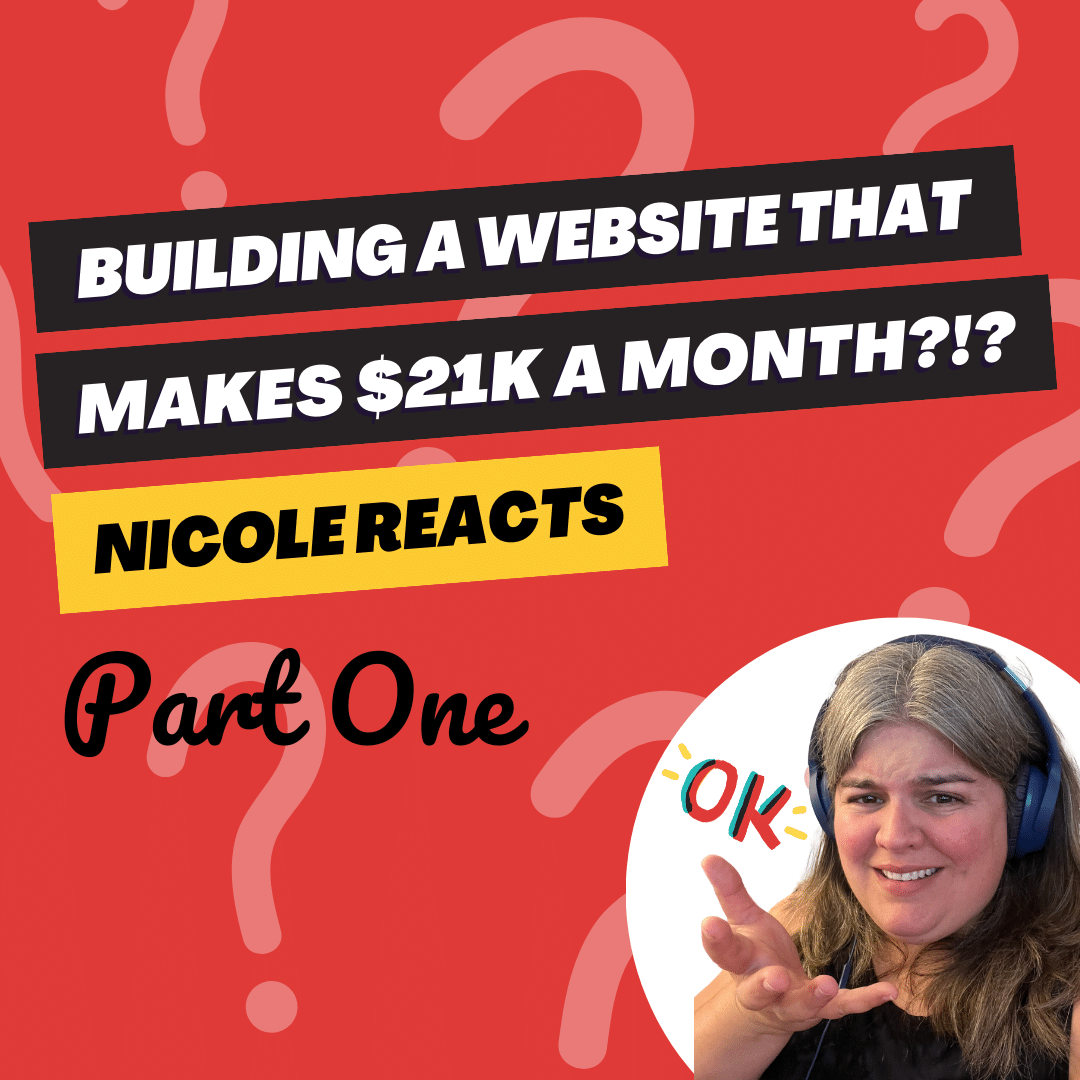 Nicole Reacts: Webyoda teaches us to build a website that makes us $21,000 a month (Part One)
