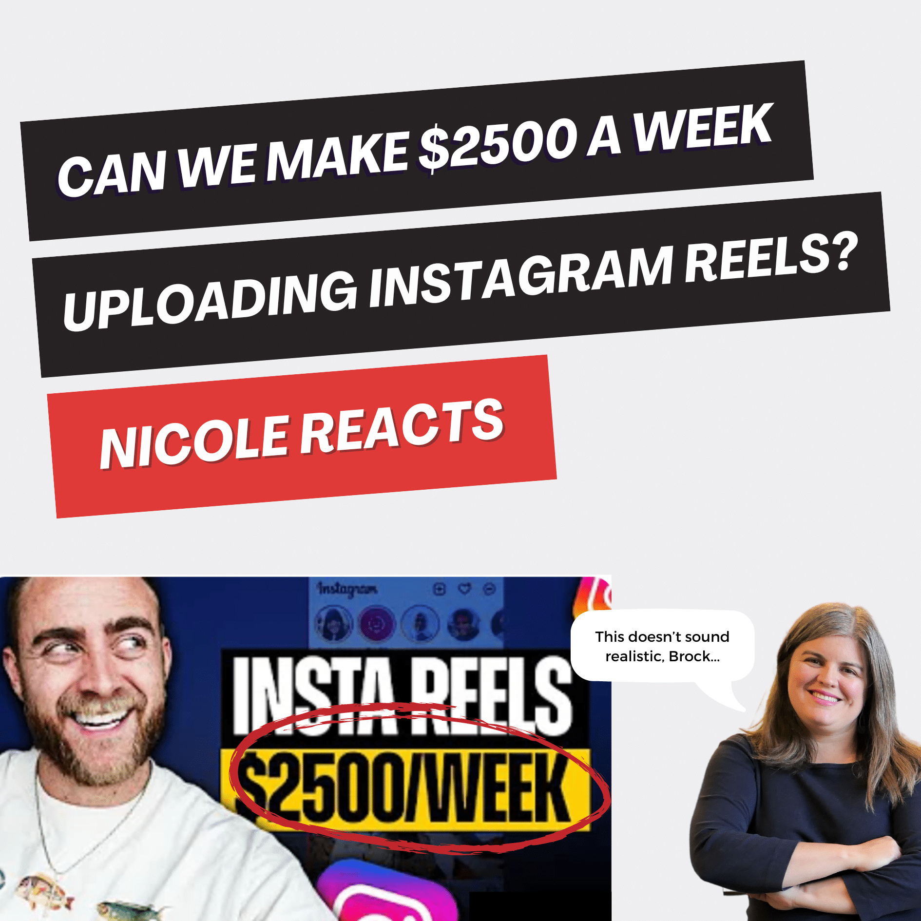 Nicole Reacts  Brock Johnson implies we can make $2500 a week on Instagram Reels